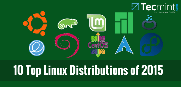 10 Top Linux Distributions of 2015